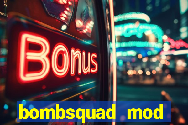 bombsquad mod manager download